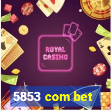 5853 com bet